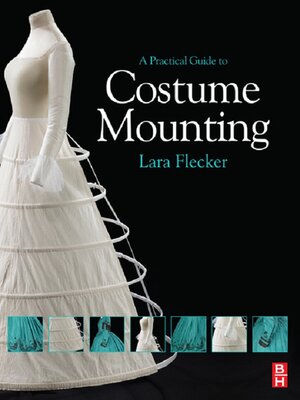 cover image of A Practical Guide to Costume Mounting